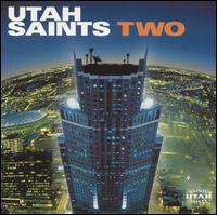 Utah Saints - Two lyrics
