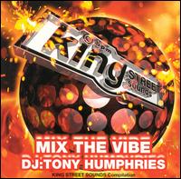 Tony Humphries - Mix the Vibe lyrics