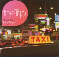 Joey Negro - The Trip lyrics