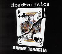 Danny Tenaglia - Back to Basics lyrics