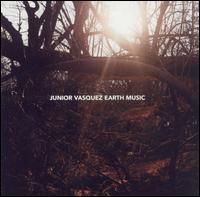 Junior Vasquez - Earth Music lyrics