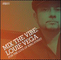 "Little" Louie Vega - Mix the Vibe: For the Love of King Street lyrics