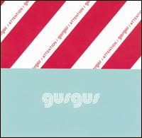 Gus Gus - Attention lyrics