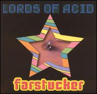 Lords of Acid - Farstucker Stript lyrics