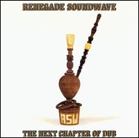 Renegade Soundwave - Next Chapter of Dub lyrics