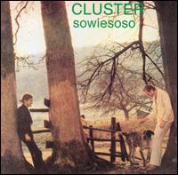 Cluster - Sowiesoso lyrics