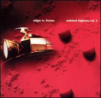 Edgar Froese - Ambient Highway, Vol. 2 lyrics