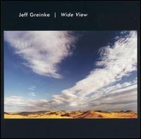 Jeff Greinke - Wide View lyrics