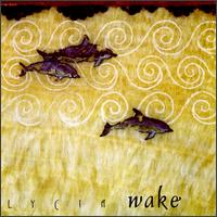 Lycia - Wake lyrics