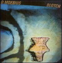 Moebius - Blotch lyrics