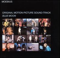 Moebius - Blue Moon lyrics