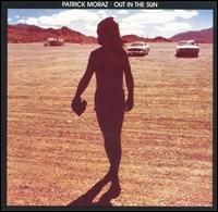 Patrick Moraz - Out in the Sun lyrics