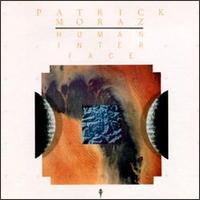 Patrick Moraz - Human Interface lyrics