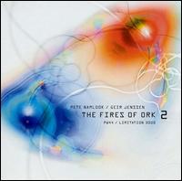 Pete Namlook - The Fires of Ork 2 lyrics