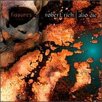 Robert Rich - Fissures lyrics