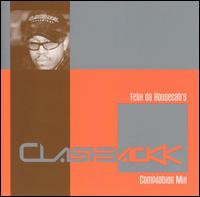Felix da Housecat - Clashbackk Compilation Mix lyrics