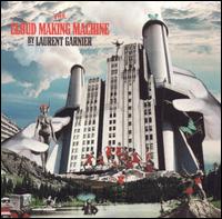 Laurent Garnier - The Cloud Making Machine lyrics