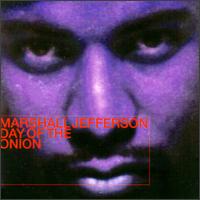 Marshall Jefferson - Day of the Onion lyrics