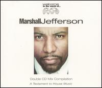 Marshall Jefferson - Welcome to the World of... lyrics