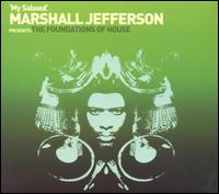 Marshall Jefferson - My Salsoul: The Foundations of House lyrics