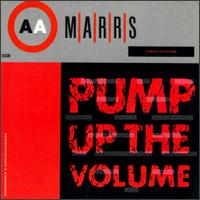 M/A/R/R/S - Pump Up the Volume [4th & Broadway] lyrics