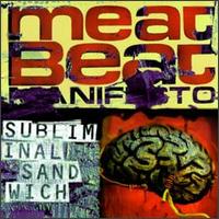 Meat Beat Manifesto - Subliminal Sandwich lyrics
