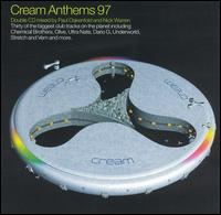 Paul Oakenfold - Cream Anthems 97 lyrics