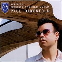 Paul Oakenfold - Another World lyrics