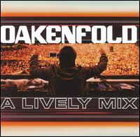 Paul Oakenfold - Lively Mix lyrics