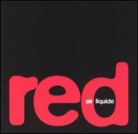 Air Liquide - Red lyrics