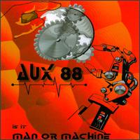 AUX 88 - Is It Man or Machine? lyrics