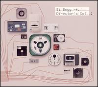 Si Begg - Director's Cut lyrics