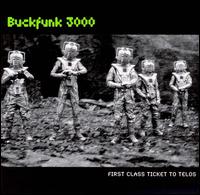 Buckfunk 3000 - First Class Ticket to Telos lyrics