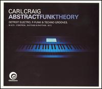 Carl Craig - Abstract Funk Theory lyrics