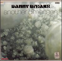 Danny Breaks - Another Dimension lyrics