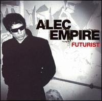Alec Empire - Futurist lyrics