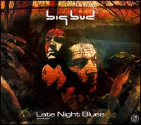 Big Bud - Late Night Blues lyrics
