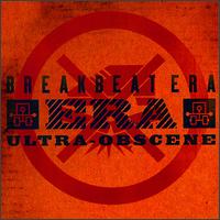 Breakbeat Era - Ultra-Obscene lyrics
