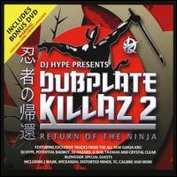 DJ Hype - Dubplate Killaz, Vol. 2: Return to the Ninja lyrics