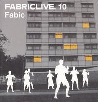 Fabio - Fabriclive.10 lyrics