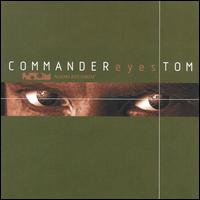 Commander Tom - Eyes lyrics