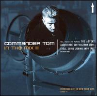 Commander Tom - Commander Tom in the Mix, Vol. 3 lyrics