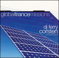 Ferry Corsten - Global Trancemissions lyrics