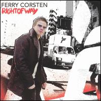 Ferry Corsten - Right of Way lyrics