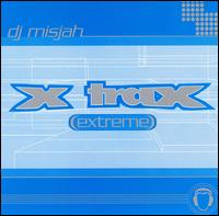 DJ Misjah - X-Trax Extreme lyrics