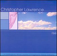 Christopher Lawrence - Rise lyrics