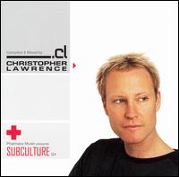 Christopher Lawrence - Subculture, Vol. 01 lyrics