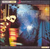 William Orbit - Strange Cargo lyrics