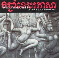 William Orbit - Strange Cargo III lyrics
