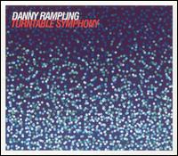 Danny Rampling - Turntable Symphony lyrics